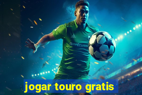 jogar touro gratis